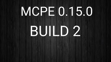 Mcpe 0.15.0 build 2 apk