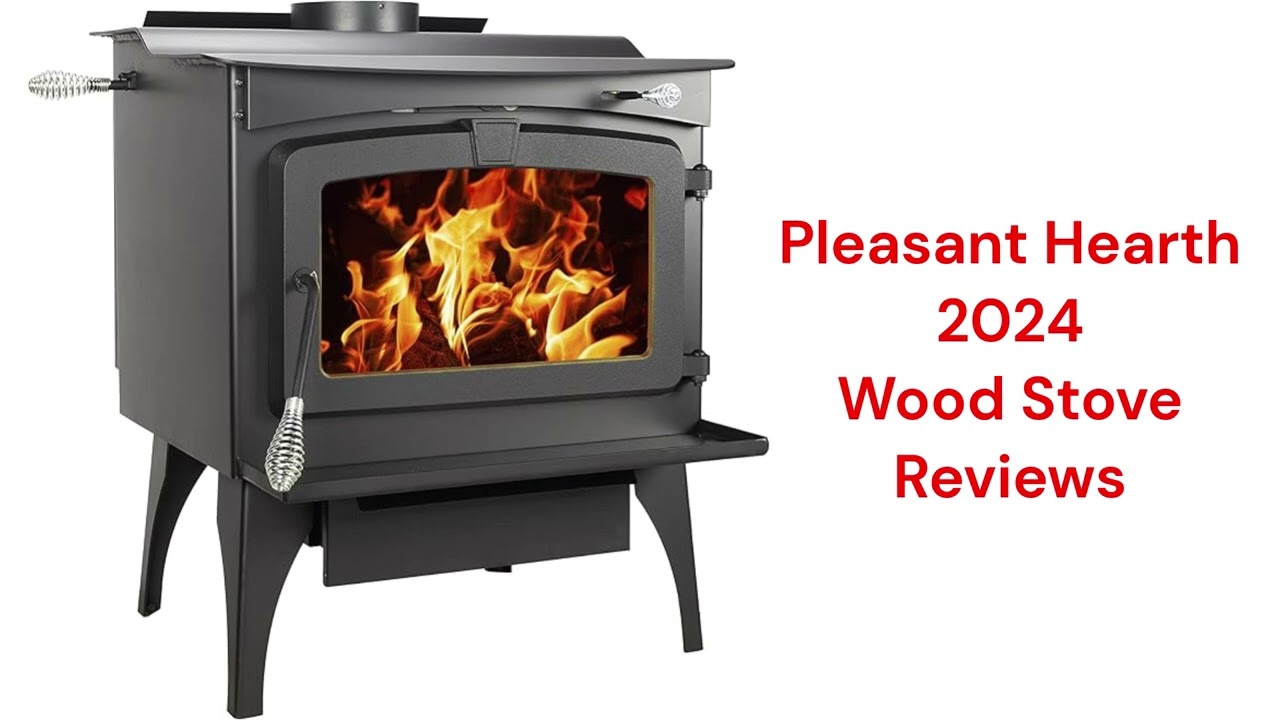 HvacRepairGuy 2024 Pleasant Hearth Brand Wood Stove Reviews