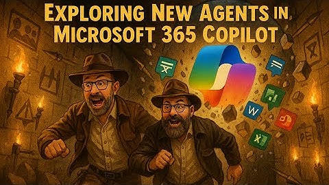 New Agents in Microsoft 365 Copilot