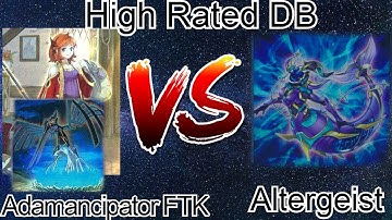 Adamancipator FTK Vs Altergeist High Rated DB Yu-Gi-Oh! 2020