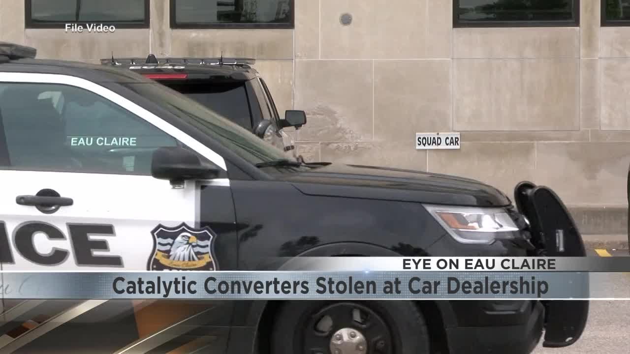 Catalytic converters stolen from Eau Claire car dealership YouTube