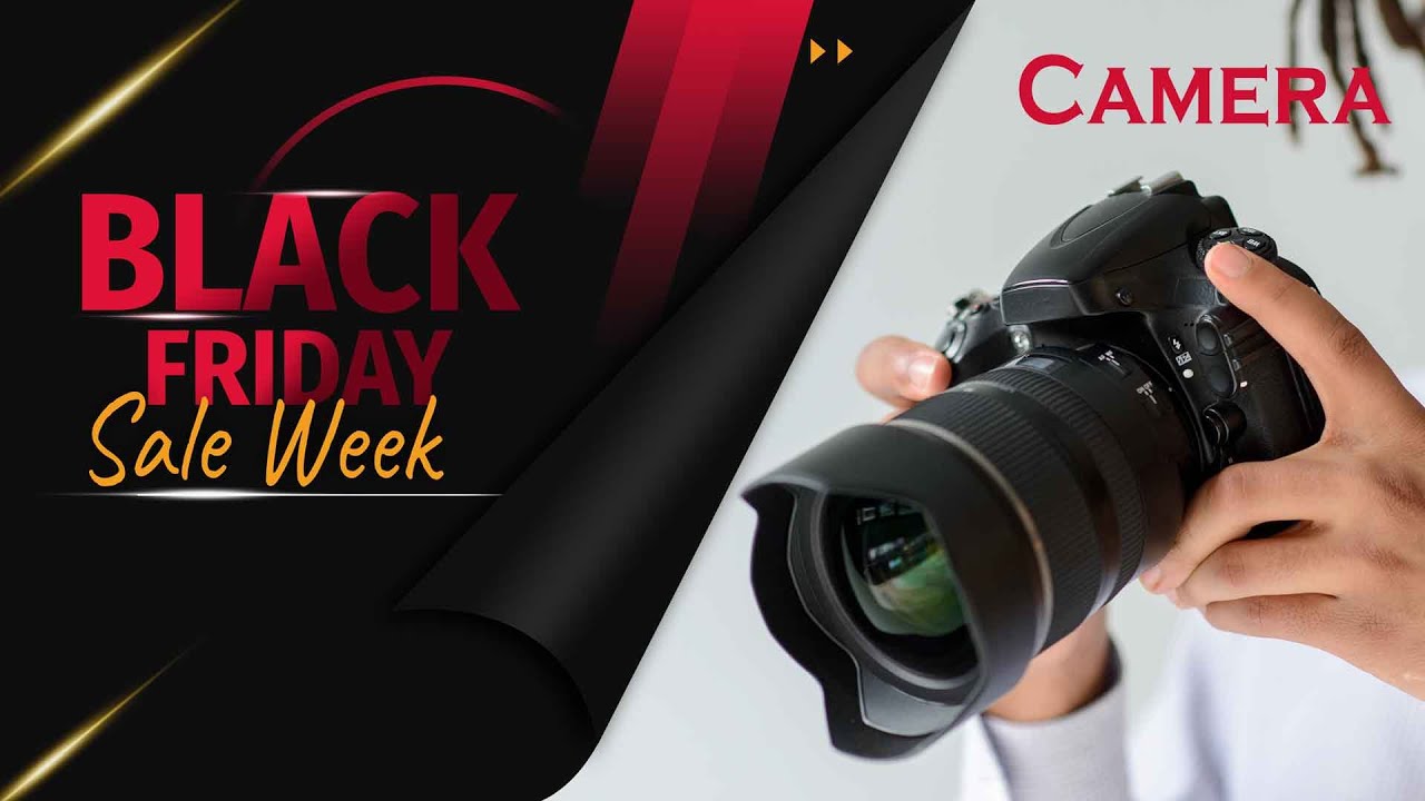 Black Friday Camera Deals Grab the Deal & Capture Moments YouTube
