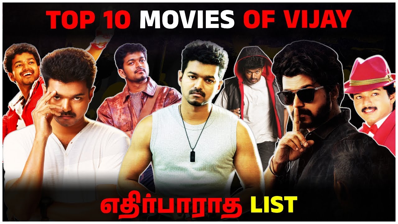 Vijay's Best Films Of All Time 😍| Mr.GK Movie Man