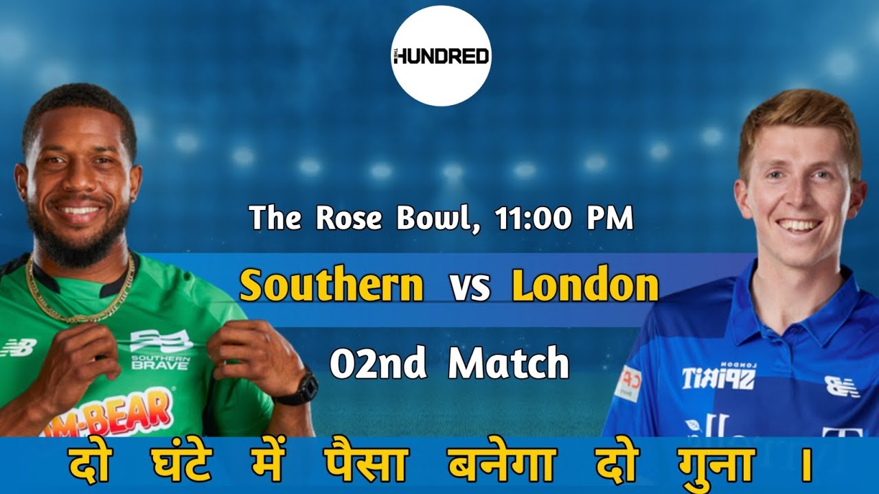 Southern Brave vs London Spirit 2nd Match PREDICTION | SOU vs LDN Dream11 Team Prediction