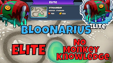 Bloonarius Elite Tutorial || No Monkey knowledge || Streambed - BTD6
