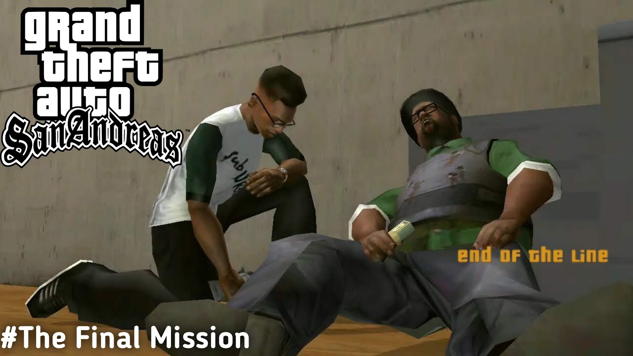 GTA San Andreas End Of The Line The Final Mission YouTube 
