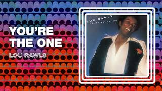 Watch Lou Rawls Youre The One video