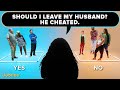 Should I Divorce My Cheating Husband? We Have a Kid. | THE DILEMMA