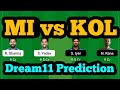 MI vs KOL Dream11 Prediction|MI vs KOL Dream11|MI vs KKR Dream11 Prediction|