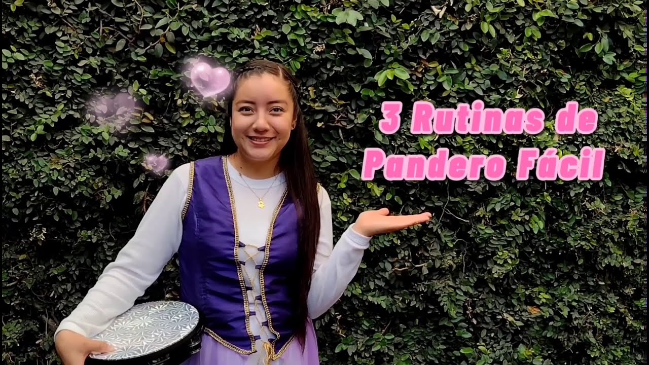 3 Rutinas De Pandero Fácil