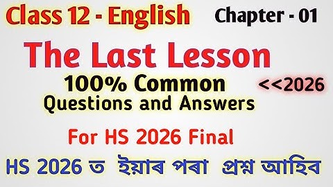 The Last Lesson | Important question | Class 12 english | The last lesson Important questions |