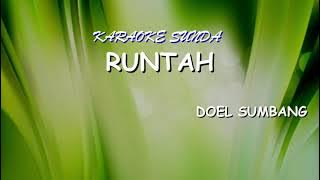 RUNTAH KARAOKE - DOEL SUMBANG