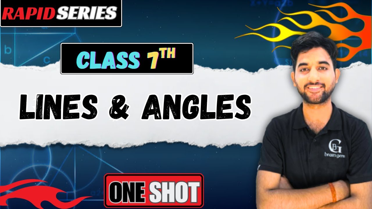 “Lines and Angles Class 7 | Full Chapter Explanation with Examples | NCERT Maths”