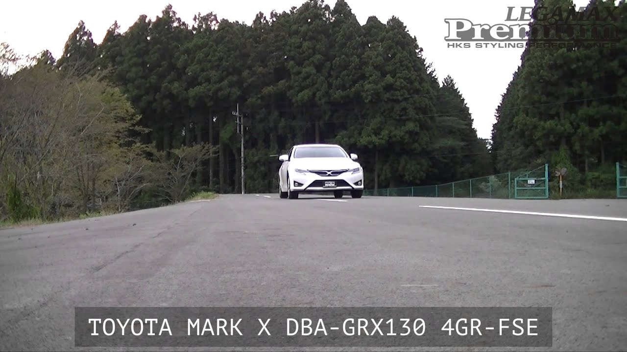 Toyota Mark X Dba Grx130 4gr Fse Hks Legamax Premium Youtube