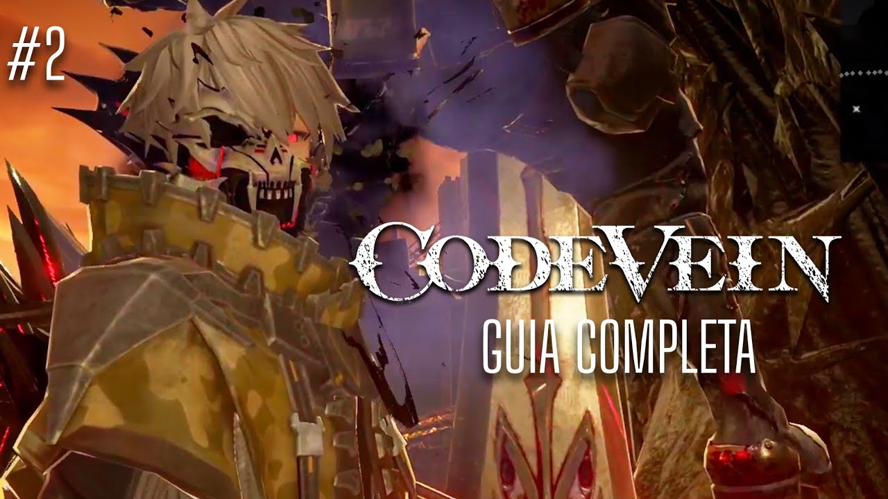 Code Vein al 100% | Guía completa en español – Parte 2: Mejoras y Niveles, Armar una Build