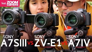 รีวิวกล้อง Sony ZV-E1 vs Alpha 7S III vs Alpha 7 IV กล้องเกือบแสน Hybrid หรือ Video ถ่าย Vlog ให้สุด