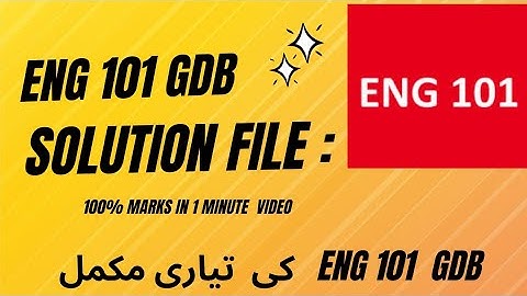 ENG 101 GDB SOLUTION 2024 || ENG 101 GDB SOLUTION FILE || GDB SOLUTION SPRING 2024