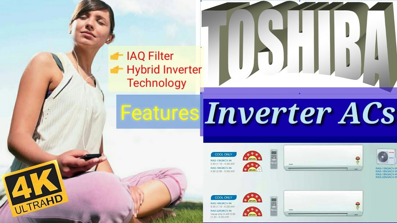 Toshiba inverter ac [ air conditioner (features)] YouTube