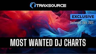 Traxsource Most Wanted Dj Charts 2023-09-29 Resimi