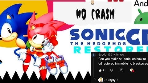 Sonic cd restored android port no crash easy way !