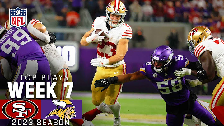 San Francisco 49ers Top Plays vs. Minnesota Vikings | 2023 Regular Season Week 7