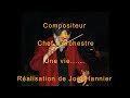 Compositeur et chef dorchestre quelle vie sur une musique de jol hannier