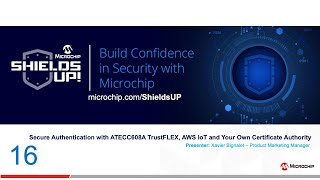 Shields UP #16 - Secure Auth w/ ATECC608A TrustFLEX, AWS IoT & Your Own Certificate Authority