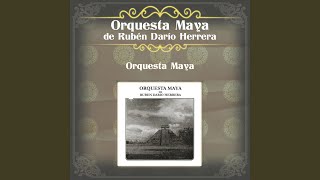 Video thumbnail of "Orquesta Maya de Ruben Dario Herrera - Un Boxito en España"