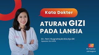 ATURAN GIZI PADA LANSIA - KATA DOKTER FENI screenshot 4