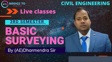 3rd Semester| Basic Surveying (N} | Introduction |Secure Your Future | Bridge To Success For Civil