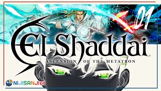 【El Shaddai】 #1 - Daijoubu Da, Monday Nai 【NIJISANJI ID】