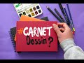 Comment faire un carnet de dessin utile  techniques et conseils