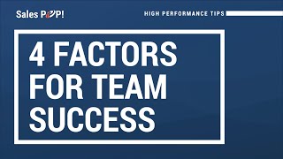 4 Factors for Team Success