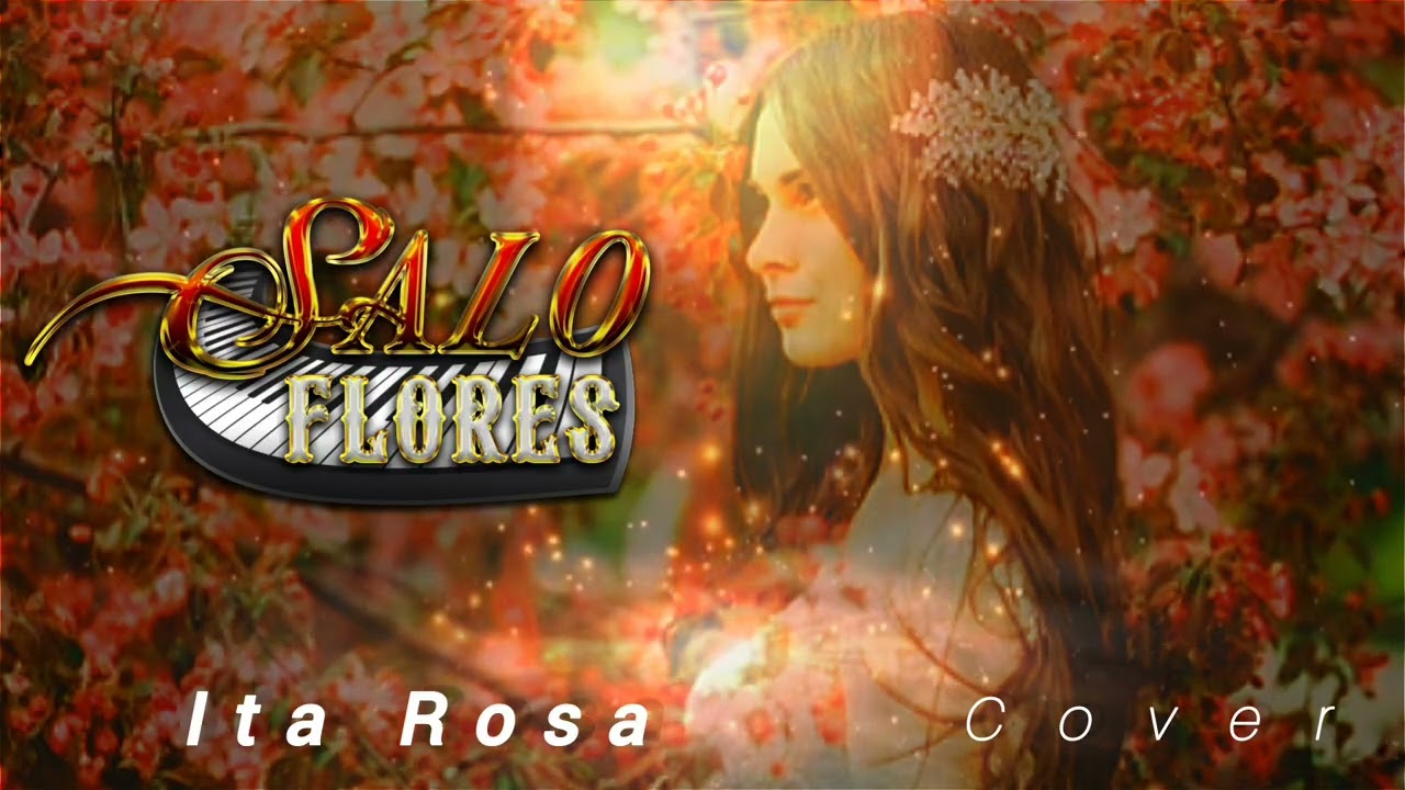 ITA ROSA / SALO FLORES (COVER)