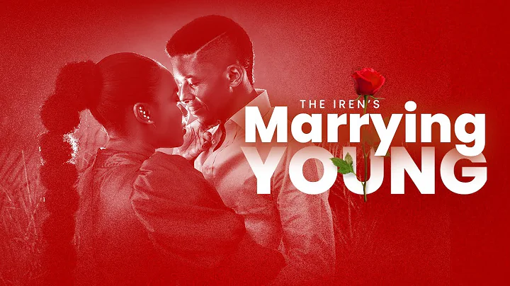 MARRYING YOUNG | THE IRENS | | We got married at 23/24 | | Emmanuel Iren & Laju Iren - DayDayNews