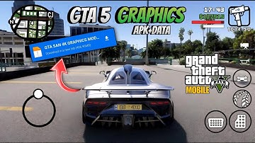 GTA 5 Graphics Modpack for GTA San Andreas Android 11,12,13 | How to Install GTA SA
