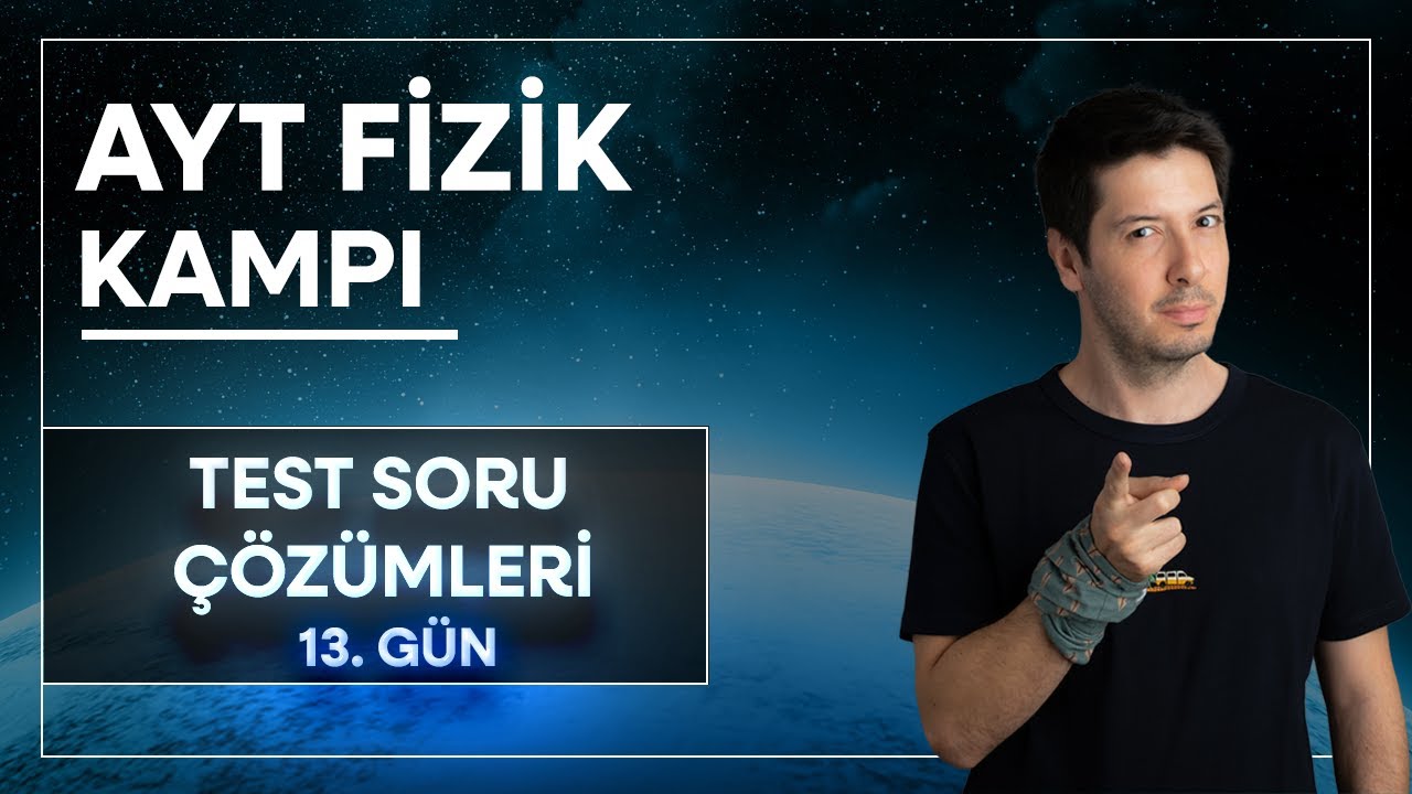 18) Newton'un Hareket Yasaları  | Test Soruları ve Çözümleri / 70 Günde AYT Fizik Kampı ( 13. Gün )