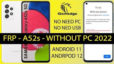 Samsung Galaxy A52s Bypass Frp Without Pc Remove Google Account 2022 Solution
