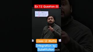 How to solve integration by Substitution l Question 31 Ex 7.2 Class 12 Maths #integration #calculus