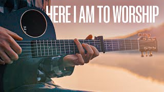 Video thumbnail of "Here I am to Worship - Hillsong Worship - Fingerstyle Guitar Cover (With Tabs)"