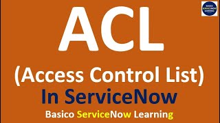 What is ACL in ServiceNow | How to Create and Debug ACL in ServiceNow | ServiceNow Training Videos screenshot 3