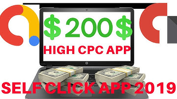 NEW BEST ADMOB SelfClick APP 2019, Best HIGH CPC App 