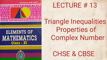 LECTURE # 13 PROPERTIES OF COMPLEX MODULES IN ODIA CHSE & CBSE