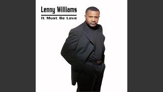 Video thumbnail of "Lenny Williams - Torn Between Two Lovers"