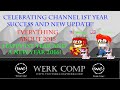 The werk comp channel  2016 opening