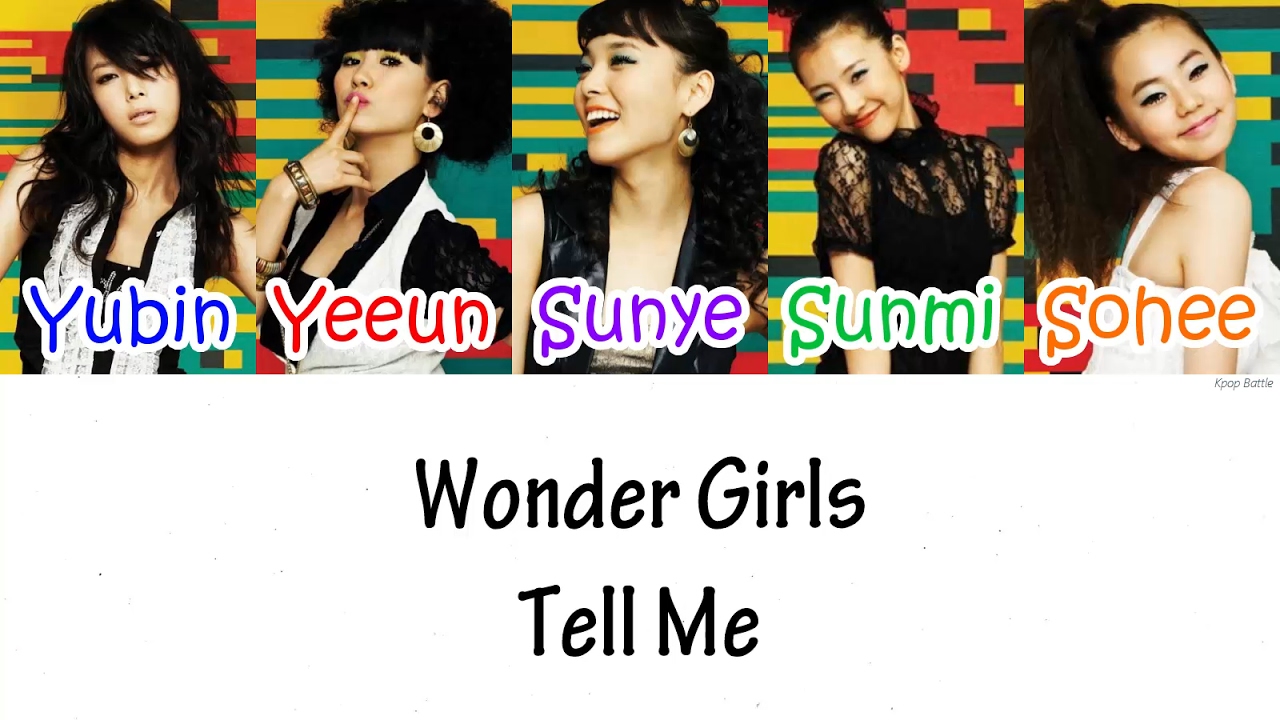 KPOP Lyrics - Wonder Girls - Tell Me - Wattpad