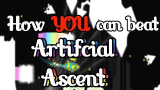 How to Beat Artificial Ascent (Full Guide) | Mdog5