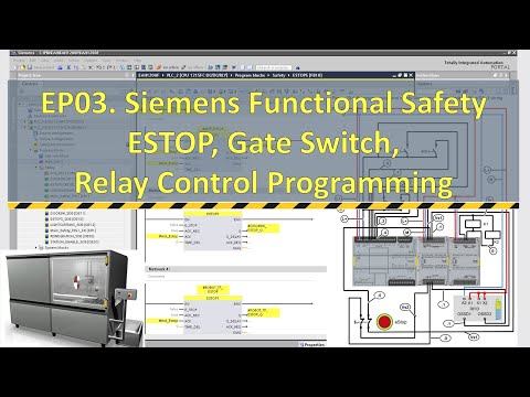 SA15. EP03 Siemens Functional Safety - EStop, GateSwitch, Relay Control Programming