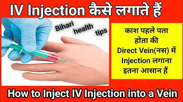 😊IV Injection 💉कैसे लगाते हैं/How to inject iv injection into a vein/नस में इंजेक्शन कैसे लगाएं
