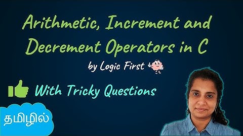 Arithmetic, Increment and Decrement Operators in C